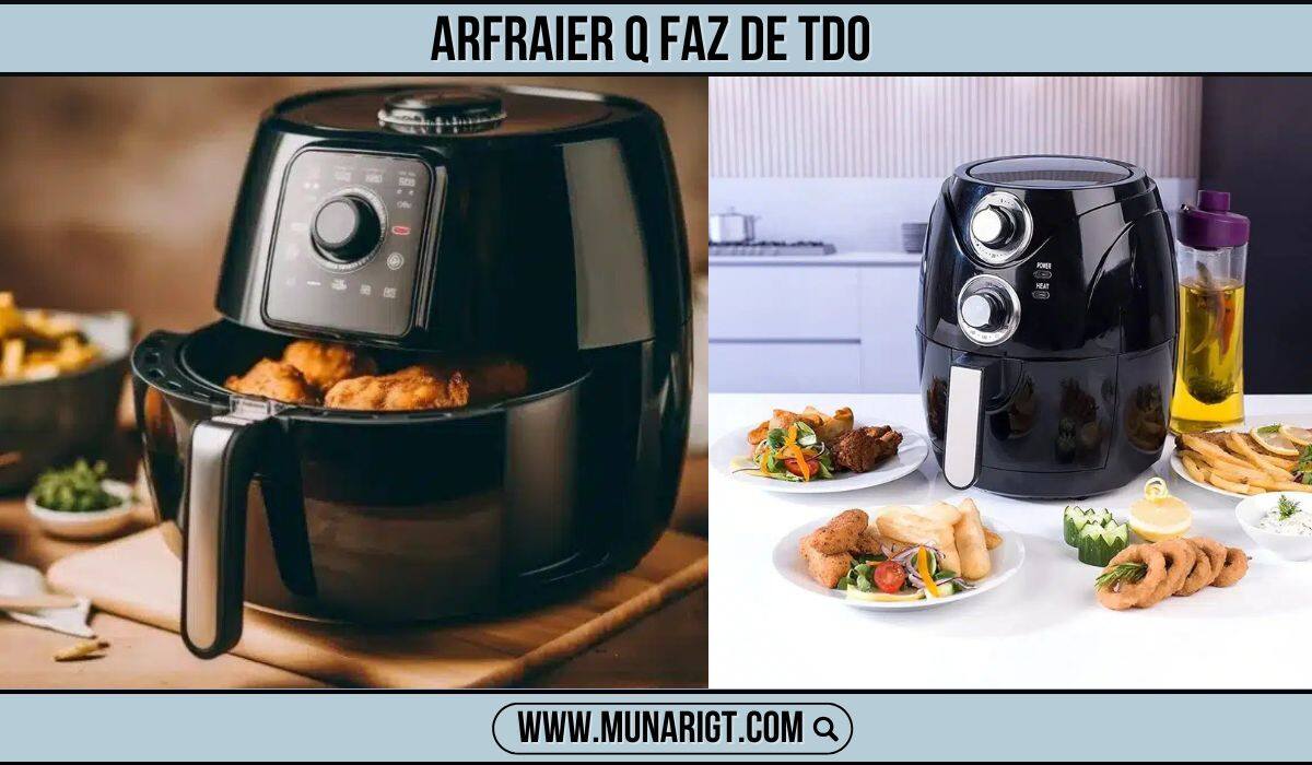 Arfraier Q Faz De Tdo: A Kitchen Appliance “Do It All”