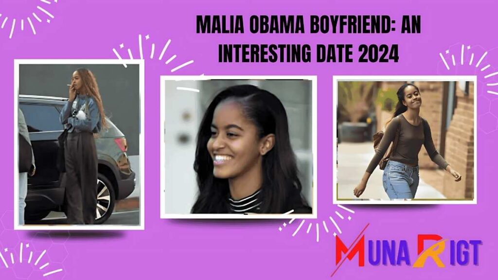 Malia Obama Boyfriend